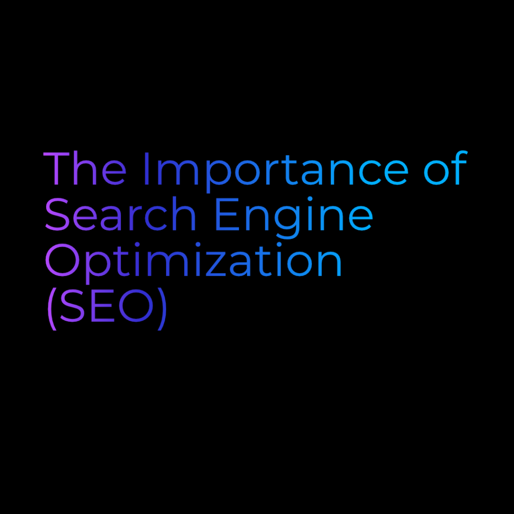 The Importance of SEO
